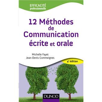 12 Méthodes de communication écrite et orale - 4ème édition